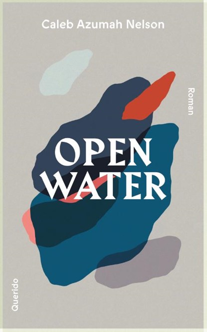 Open water, Caleb Azumah Nelson - Paperback - 9789021430157