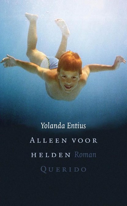 Alleen voor helden, Yolanda Entius - Ebook - 9789021435763