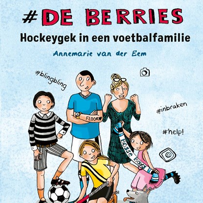 Hockeygek in een voetbalfamilie, Annemarie van der Eem - Luisterboek MP3 - 9789021436326