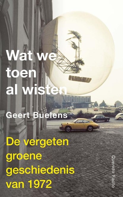 Wat we toen al wisten, Geert Buelens - Paperback - 9789021436722