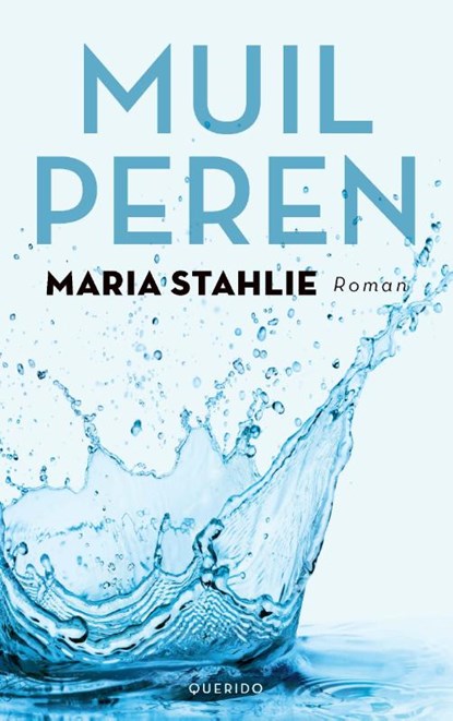 Muilperen, Maria Stahlie - Paperback - 9789021436777