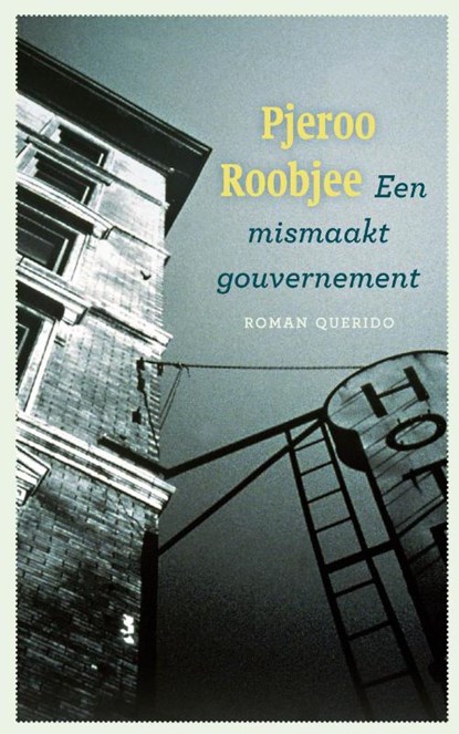 Een mismaakt gouvernement, Pjeroo Roobjee - Paperback - 9789021438481