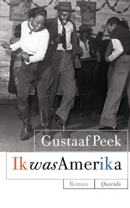 Ik was Amerika, Gustaaf Peek - Ebook - 9789021438641