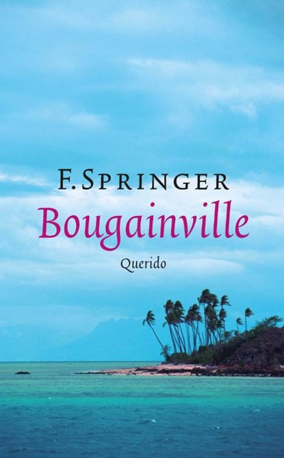 Bougainville, F. Springer - Paperback - 9789021439099