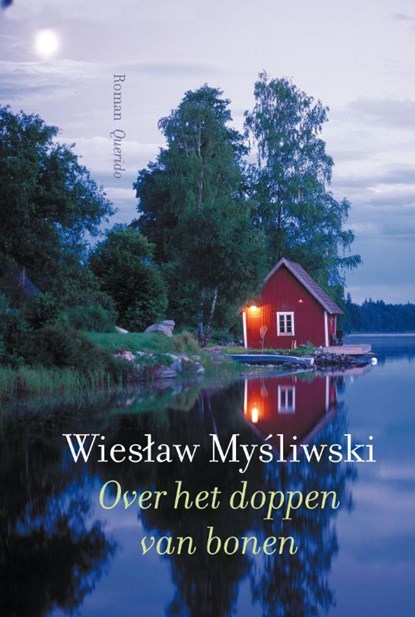 Over het doppen van bonen, Wieslaw Mysliwski - Paperback - 9789021439549