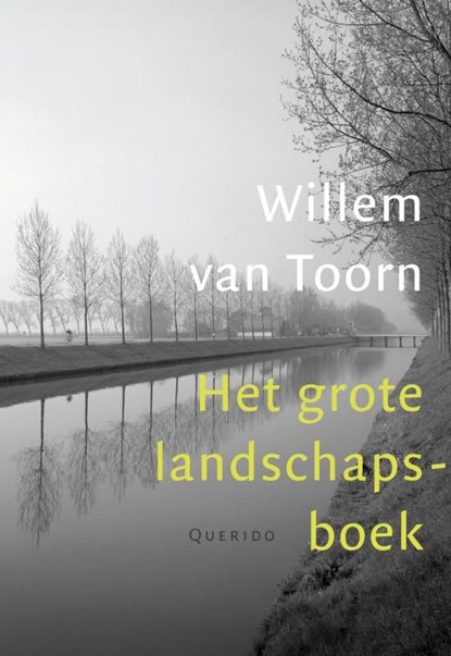 Het grote landschapsboek, Willem van Toorn - Ebook - 9789021440071