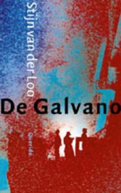 De galvano, Stijn van der Loo - Ebook - 9789021442303