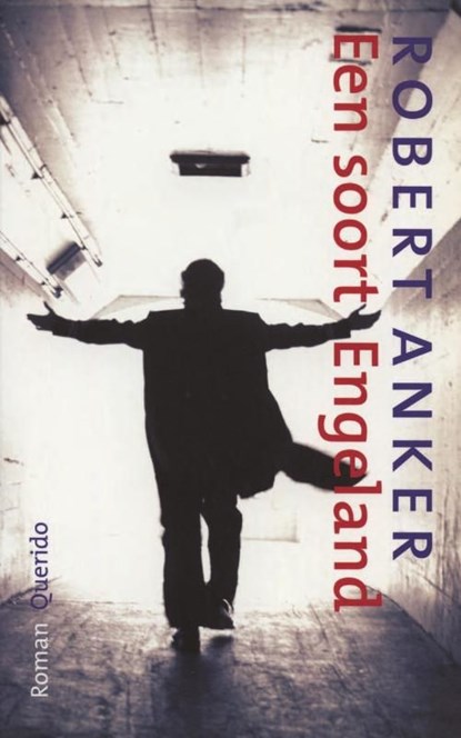 Een soort Engeland, Robert Anker - Ebook - 9789021443287