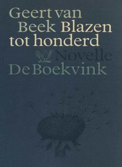 Blazen tot honderd, Geert van Beek - Ebook - 9789021443393