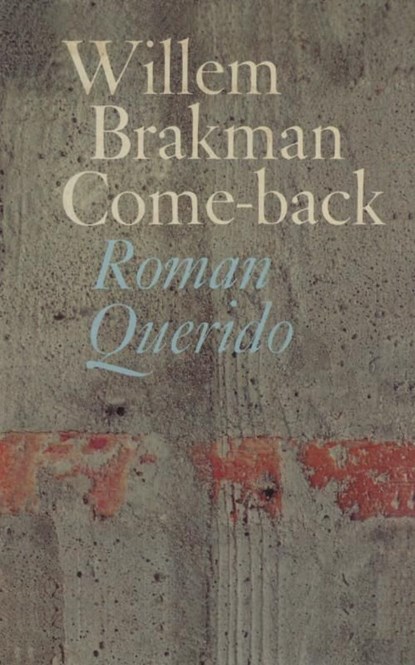 Come-back, Willem Brakman - Ebook - 9789021443737