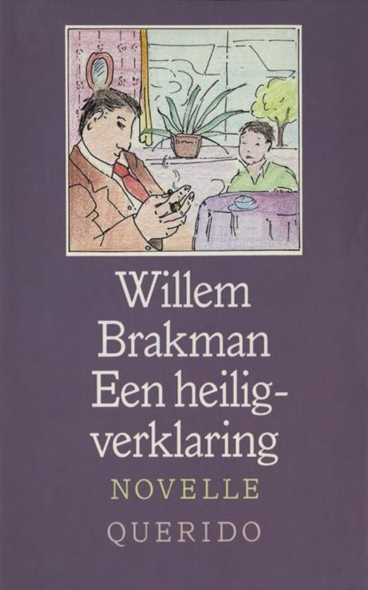Heiligverklaring, Willem Brakman - Ebook - 9789021443898