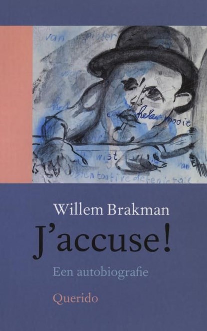 J'accuse!, Willem Brakman - Ebook - 9789021443928
