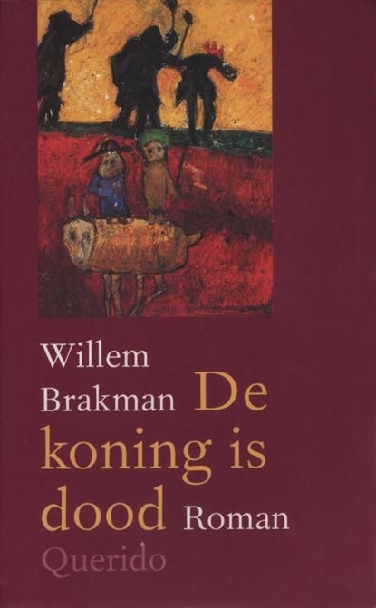 De koning is dood, Willem Brakman - Ebook - 9789021443959