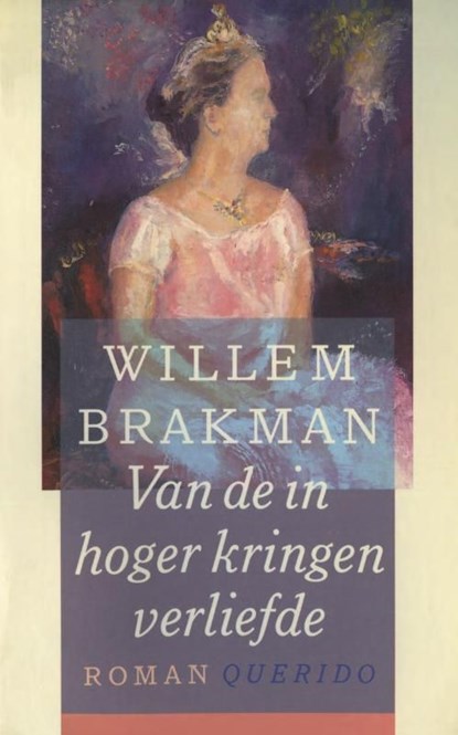 Van de in hogere kringen verliefde, Willem Brakman - Ebook - 9789021444062
