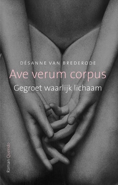 Ave verum corpus, Désanne van Brederode - Ebook - 9789021444185