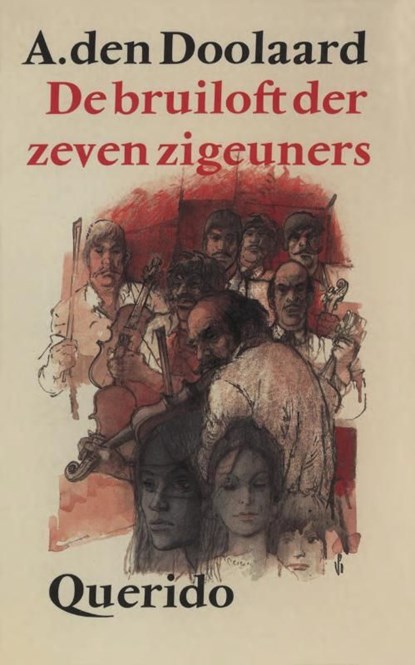 De bruiloft der zeven zigeuners, A. den Doolaard - Ebook - 9789021444222