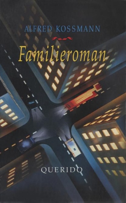 Familieroman, Alfred Kossmann - Ebook - 9789021444932