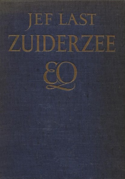Zuiderzee, Jef Last - Ebook - 9789021445274