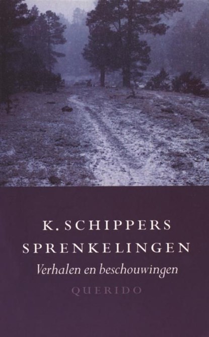 Sprenkelingen, K. Schippers - Ebook - 9789021445601