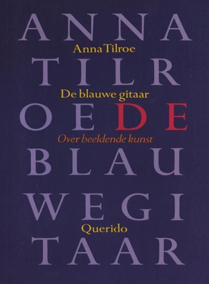 De blauwe gitaar, Anna Tilroe - Ebook - 9789021445700