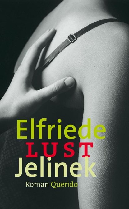 Lust, Elfriede Jelinek - Ebook - 9789021446295