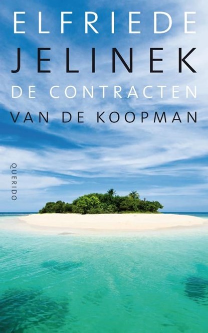 De contracten van de koopman, Elfriede Jelinek - Ebook - 9789021446318