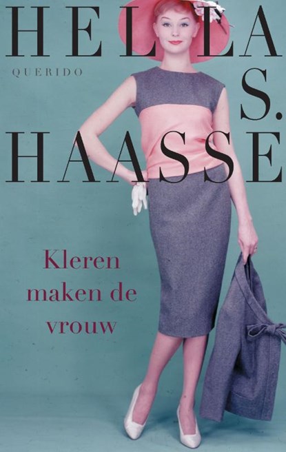 Kleren maken de vrouw, Hella S. Haasse - Paperback - 9789021446530