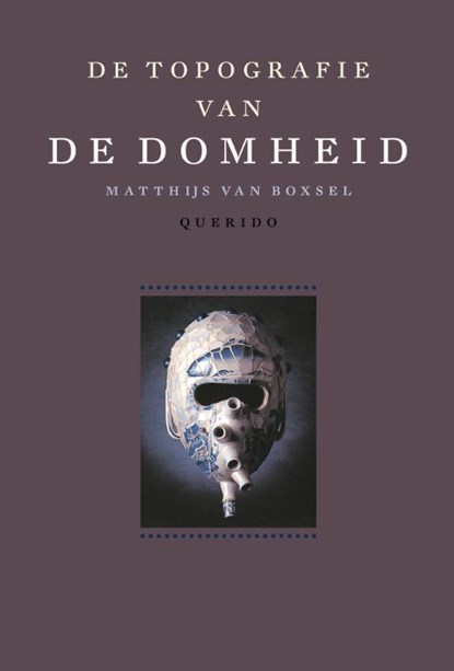 De topografie van de domheid, Matthijs van Boxsel - Gebonden - 9789021446875