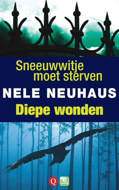 Diepe wonden & Sneeuwwitje moet sterven, Nele Neuhaus - Ebook - 9789021447155