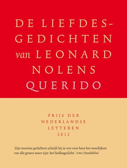 De liefdesgedichten van Leonard Nolens, Leonard Nolens - Ebook - 9789021447186