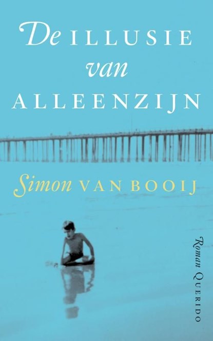 De illusie van alleenzijn, Simon Van Booy - Ebook - 9789021447261