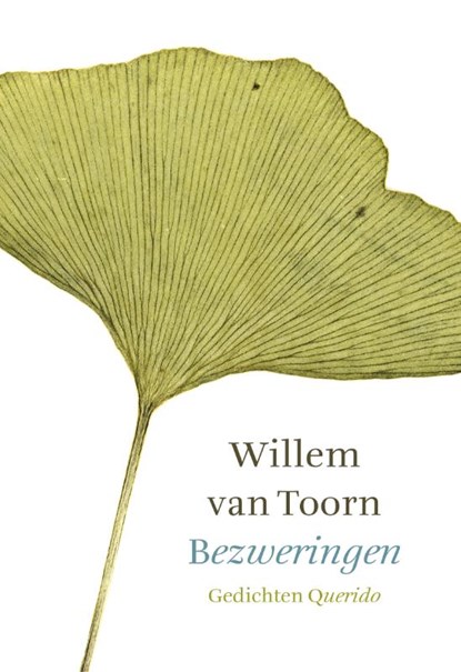 Bezweringen, Willem van Toorn - Paperback - 9789021447490