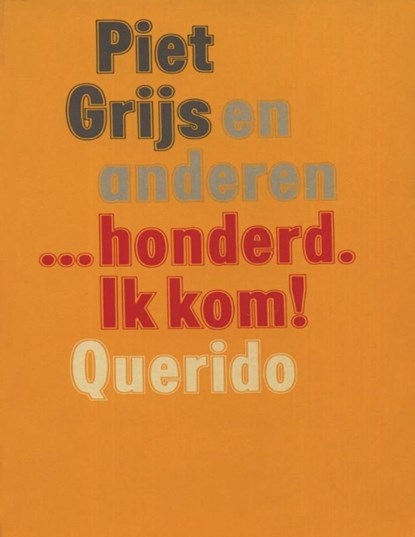 honderd Ik kom!, Hugo Brandt Corstius - Ebook - 9789021447957