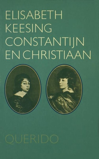 Constantijn en Christiaan, Elisabeth Keesing - Ebook - 9789021448152