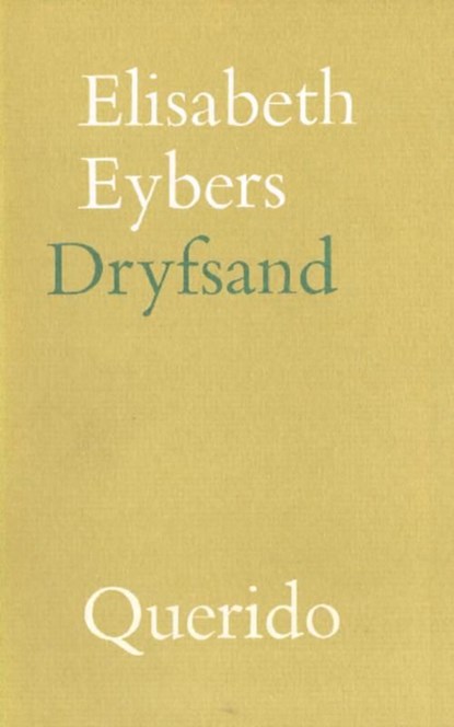 Dryfsand, Elisabeth Eybers - Ebook - 9789021448541