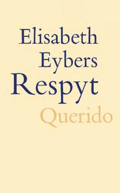 Respyt, Elisabeth Eybers - Ebook - 9789021448602