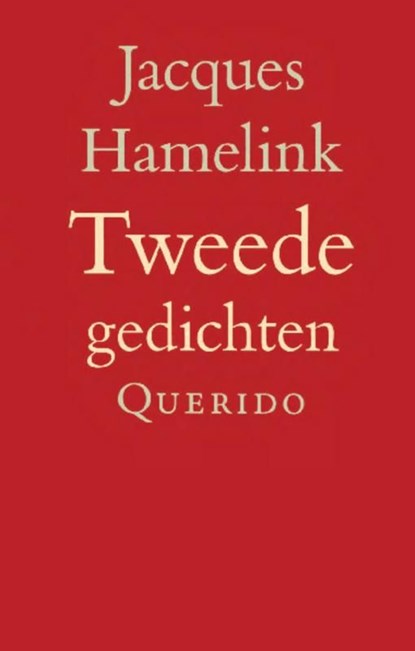 Tweede gedichten, Jacques Hamelink - Ebook - 9789021448725