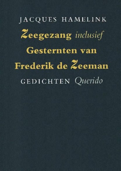 Zeegezang, inclusief gesternten van Frederik de zeeman, Jacques Hamelink - Ebook - 9789021448732