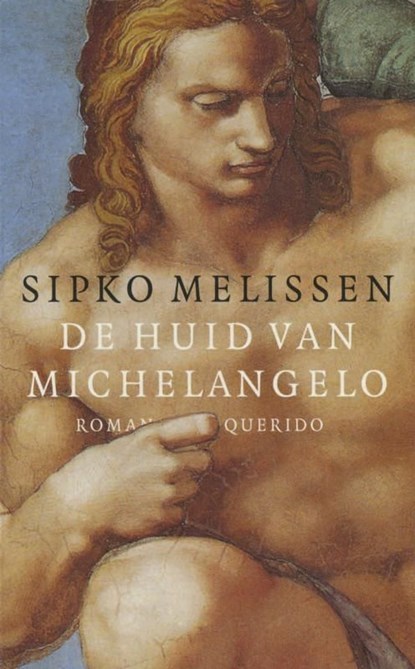 De huid van Michelangelo, Sipko Melissen - Ebook - 9789021448916