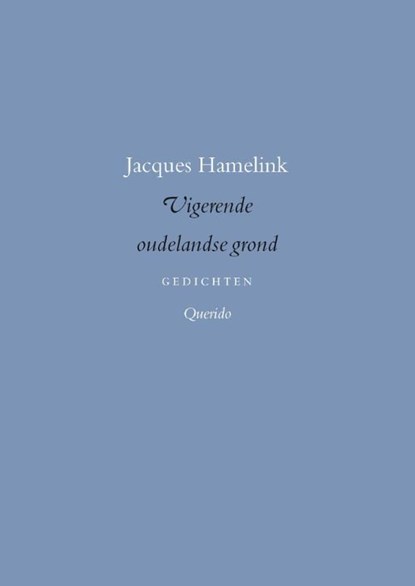 Vigerende oudelandse grond, Jacques Hamelink - Ebook - 9789021449807