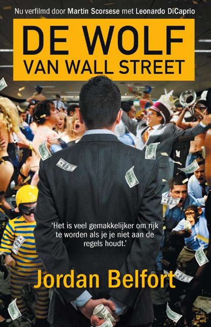 De wolf van Wall Street, Jordan Belfort - Paperback - 9789021450766