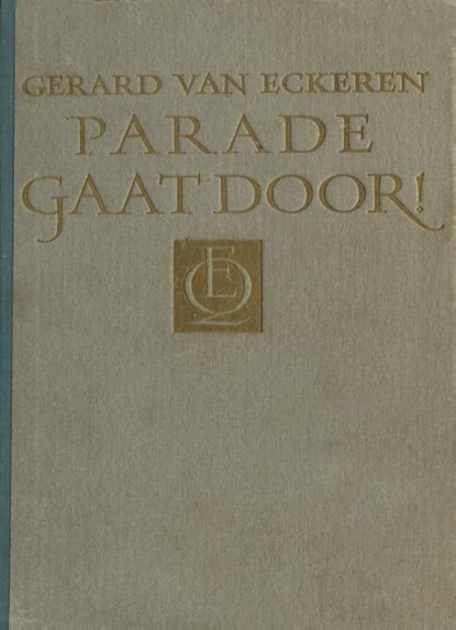 Parade gaat door!, Gerard van Eckeren - Ebook - 9789021451992