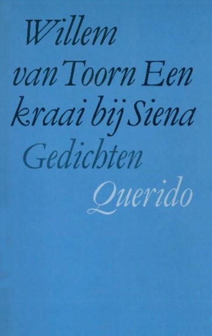 Een kraai bij Siena, Willem van Toorn - Ebook - 9789021452562
