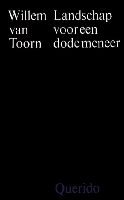 Landschap voor een dode meneer, Willem van Toorn - Ebook - 9789021453019