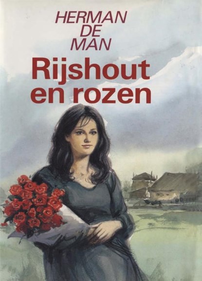 Rijshout en rozen, Herman de Man - Ebook - 9789021453323