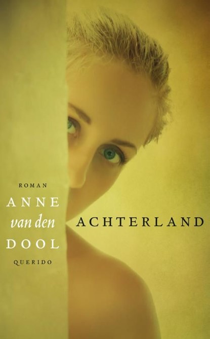 Achterland, Anne van den Dool - Ebook - 9789021454986