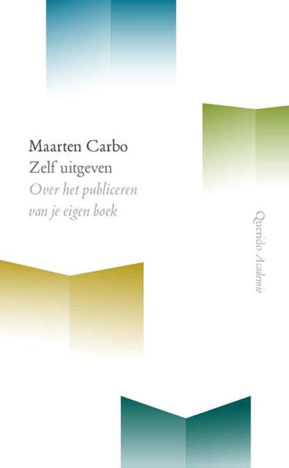 Zelf uitgeven, Maarten Carbo - Paperback - 9789021456515