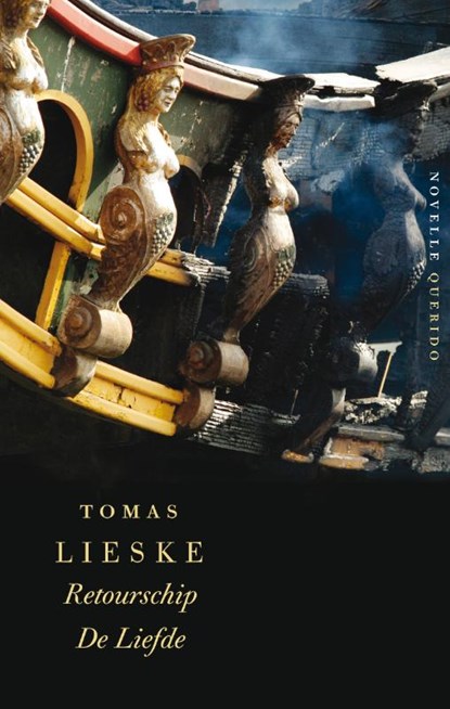 Retourschip De Liefde, Tomas Lieske - Gebonden - 9789021457741