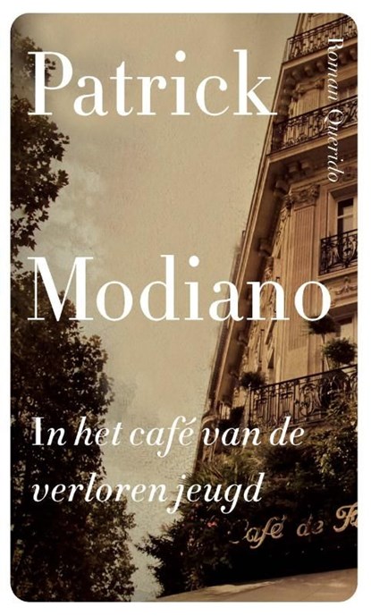 In het café van de verloren jeugd, Patrick Modiano - Ebook - 9789021458304