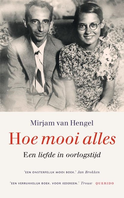 Hoe mooi alles, Mirjam van Hengel - Paperback - 9789021459448
